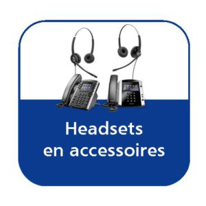 Headsets en accessoires